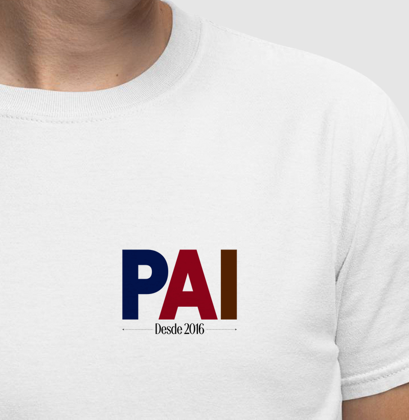 Pai. Desde... (personalize o ano)