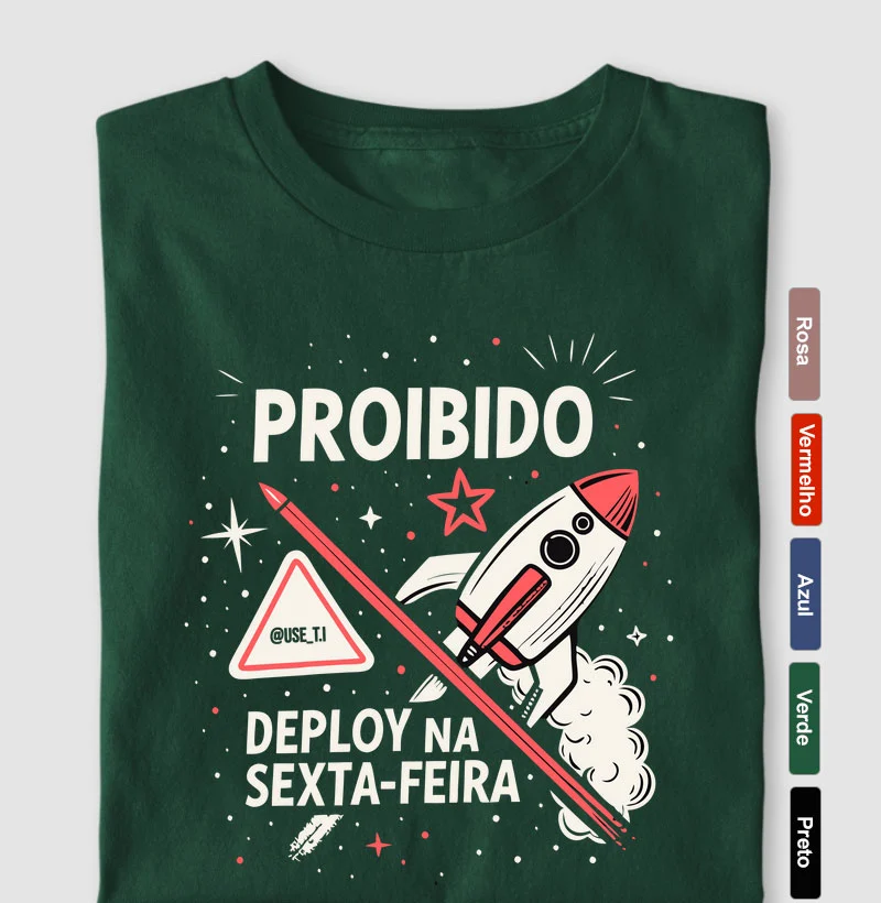 “Proibido deploy na sexta-feira V” T.I