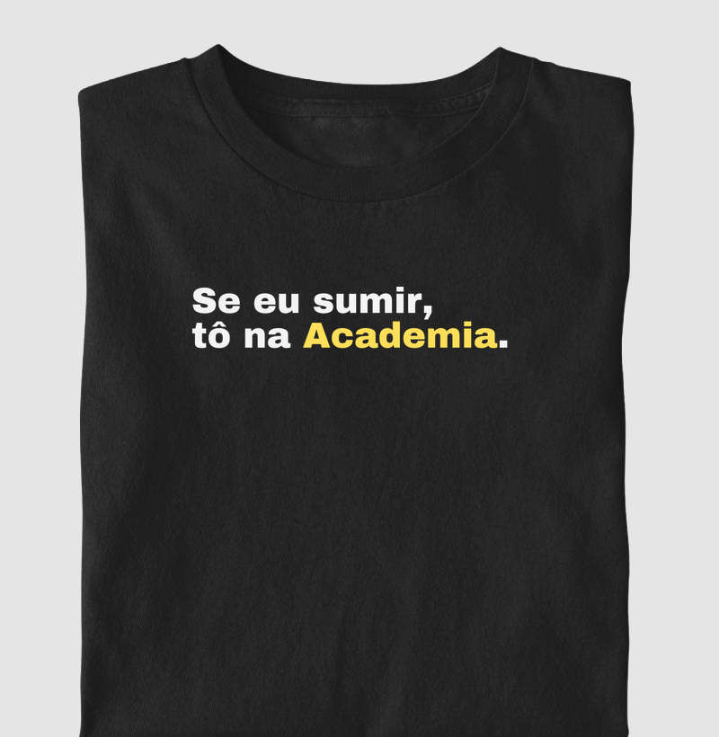 Se eu sumir, tô na Academia 2