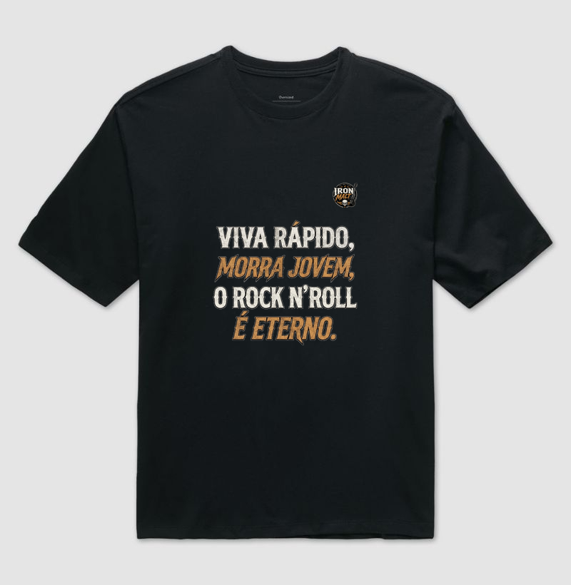 Viva rápido, morra jovem, o rock n' roll é eterno