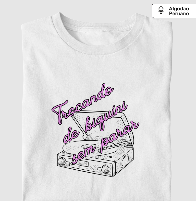 Camiseta Trocando de Biquíni Pima