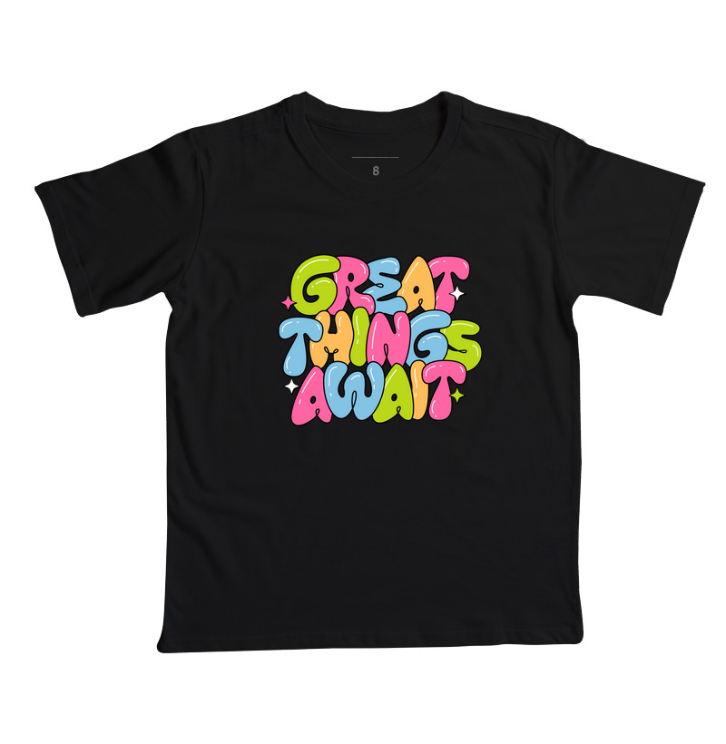 Camiseta Great Thing Await