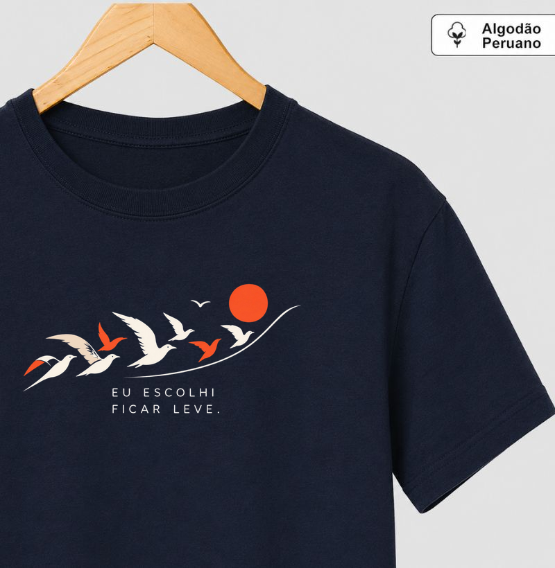 Eu escolhi ficar leve Algodão Peruano - Camiseta Algodão Peruano