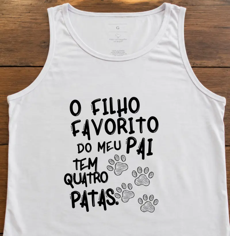 O filho favorito do meu pai tem 4 patas - Regata