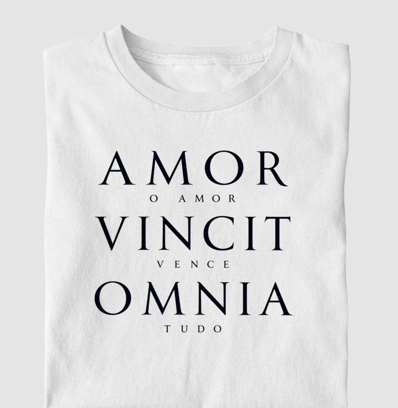Amor Vincit Omnia — O Amor Vence Tudo - Camiseta