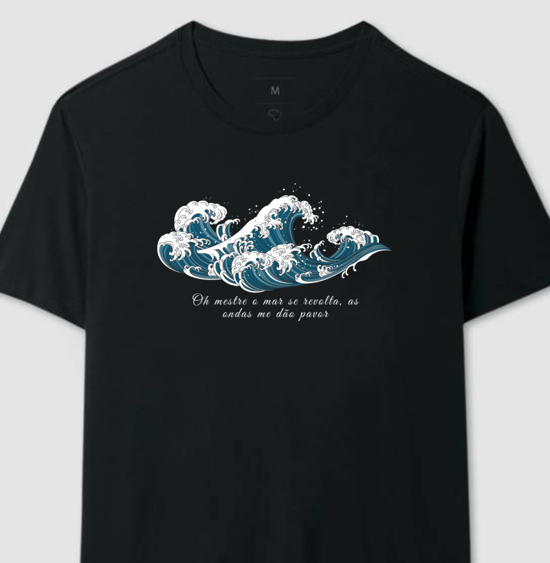 Oh Mestre o mar se revolta.