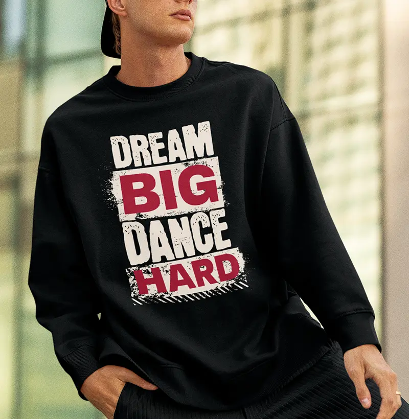 DREAM BIG DANCE HARD