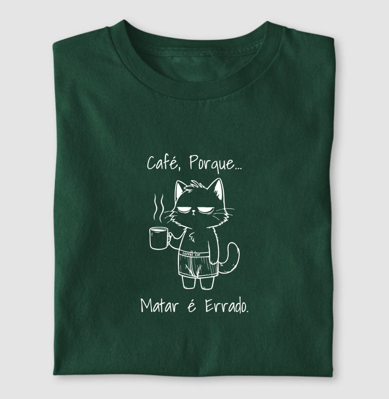 Café, Porque...