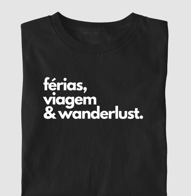 Férias, Viagem e Wanderlust