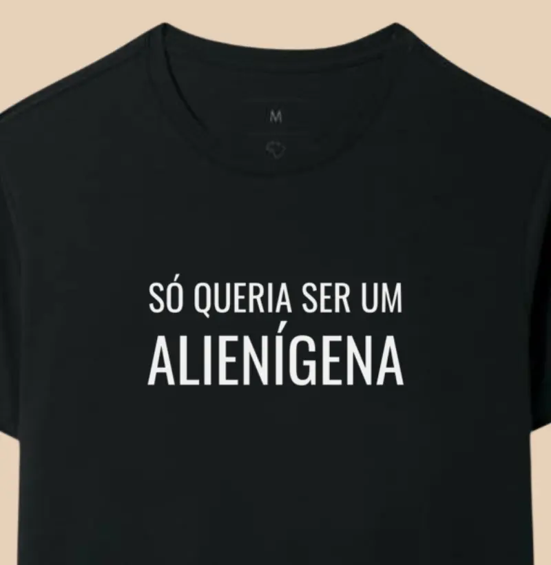 Só queria ser um Alienígena