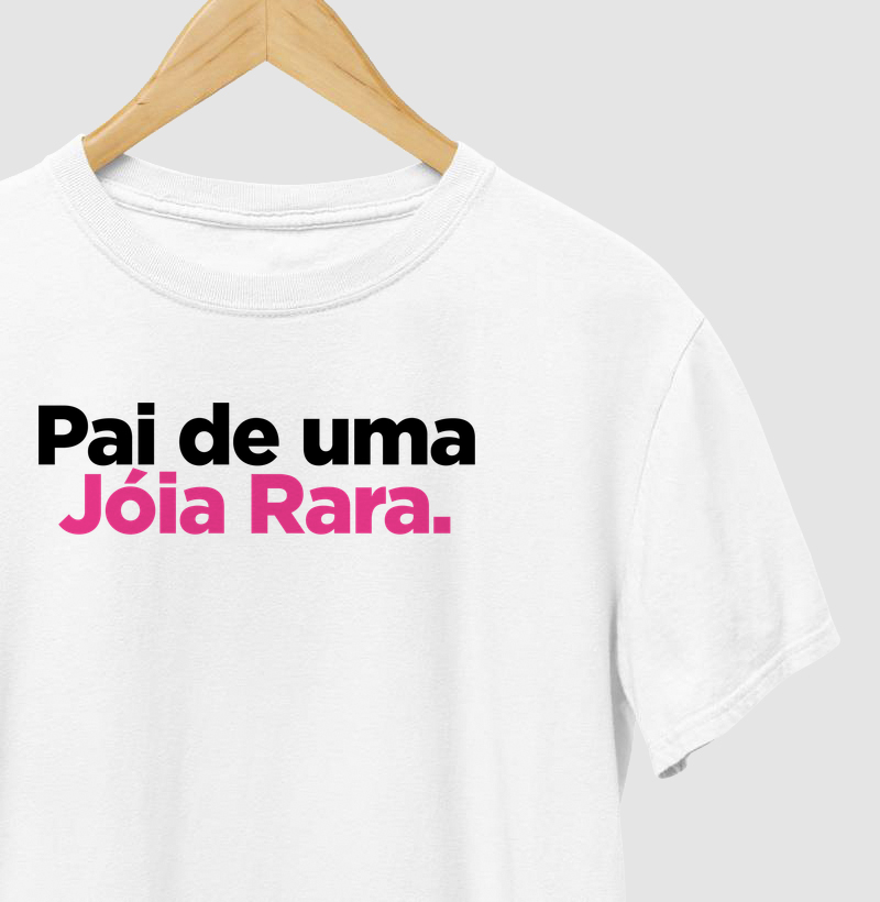 Pai de uma Jóia Rara - Rosa