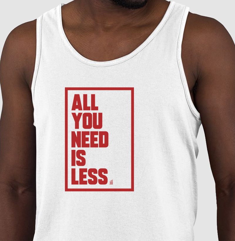 All you need is less