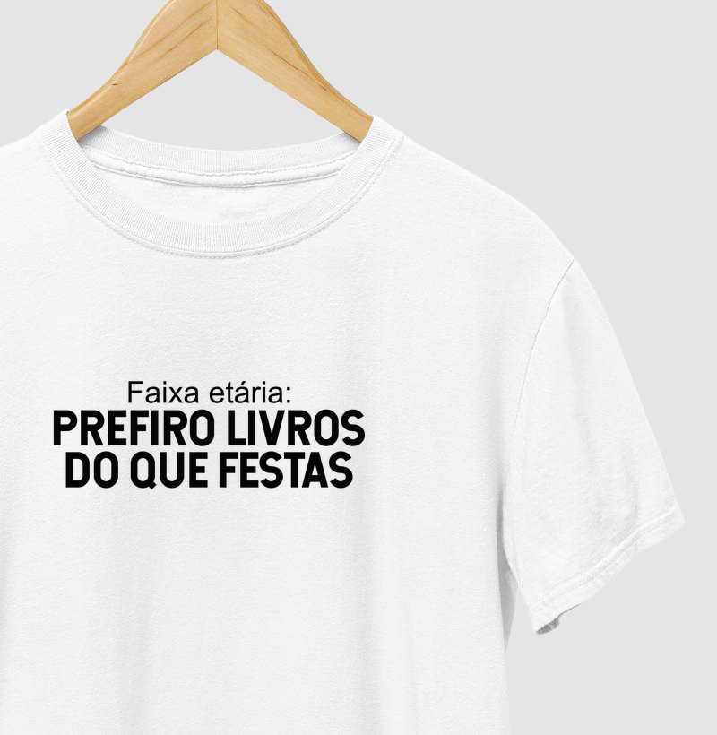 Faixa Etária: Prefiro Livros do que Festas