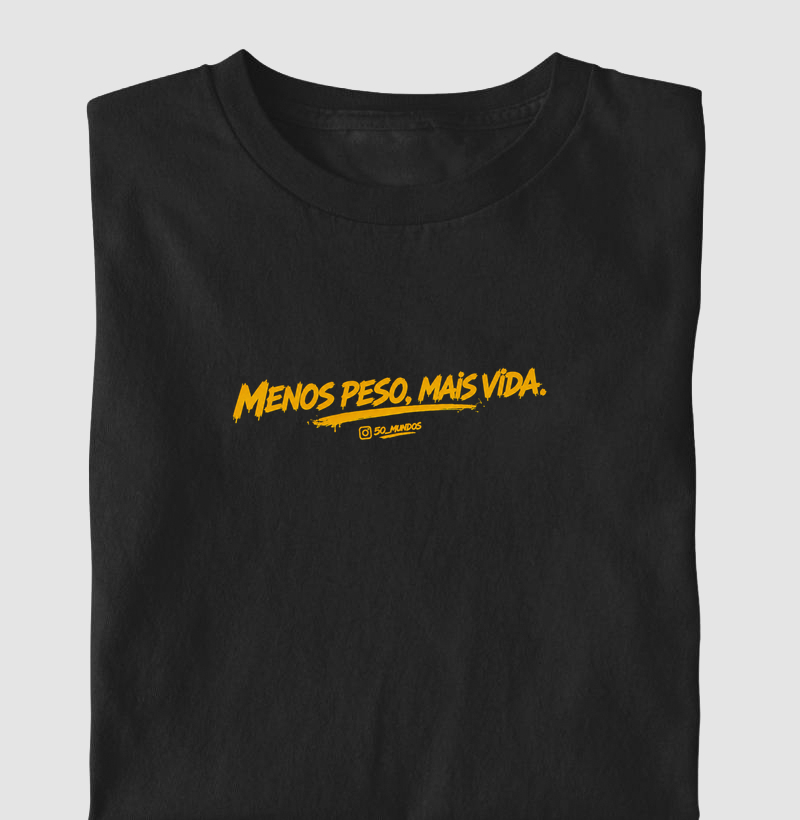 MENOS PESO, MAIS VIDA.