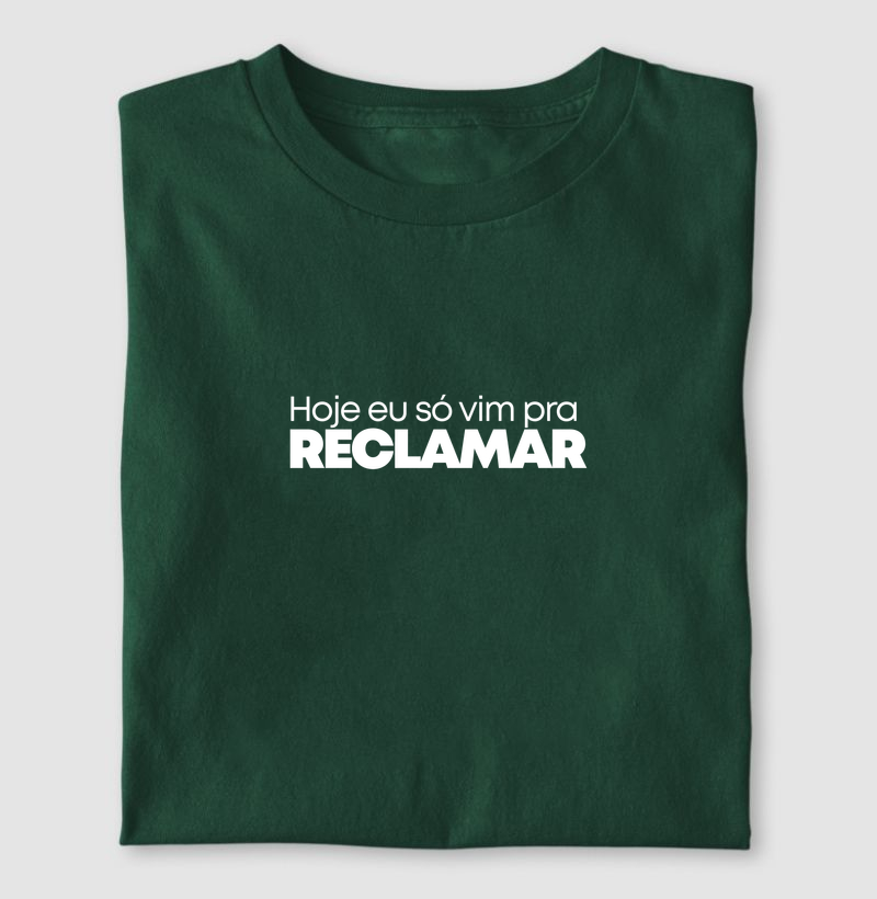 VIM PRA RECLAMAR