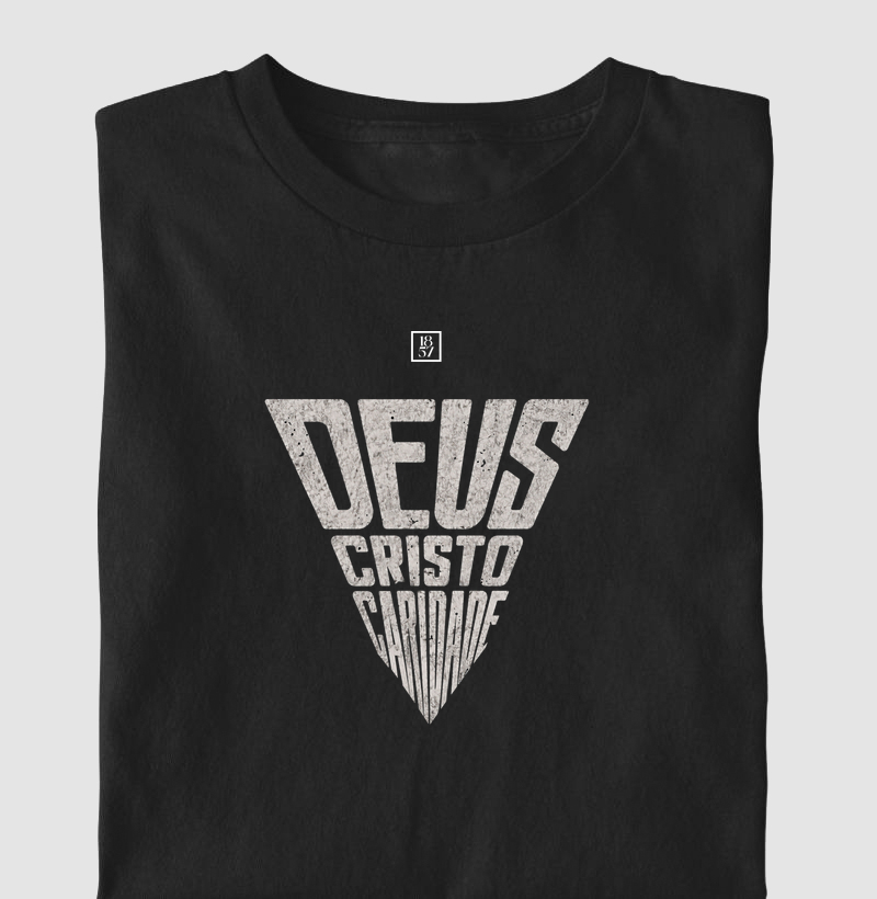 Camiseta Deus, Cristo e Caridade