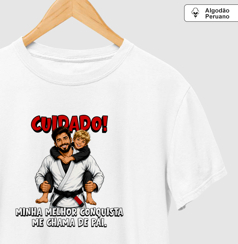 Cuidado! Minha Melhor Conquista Me Chama de Pai.