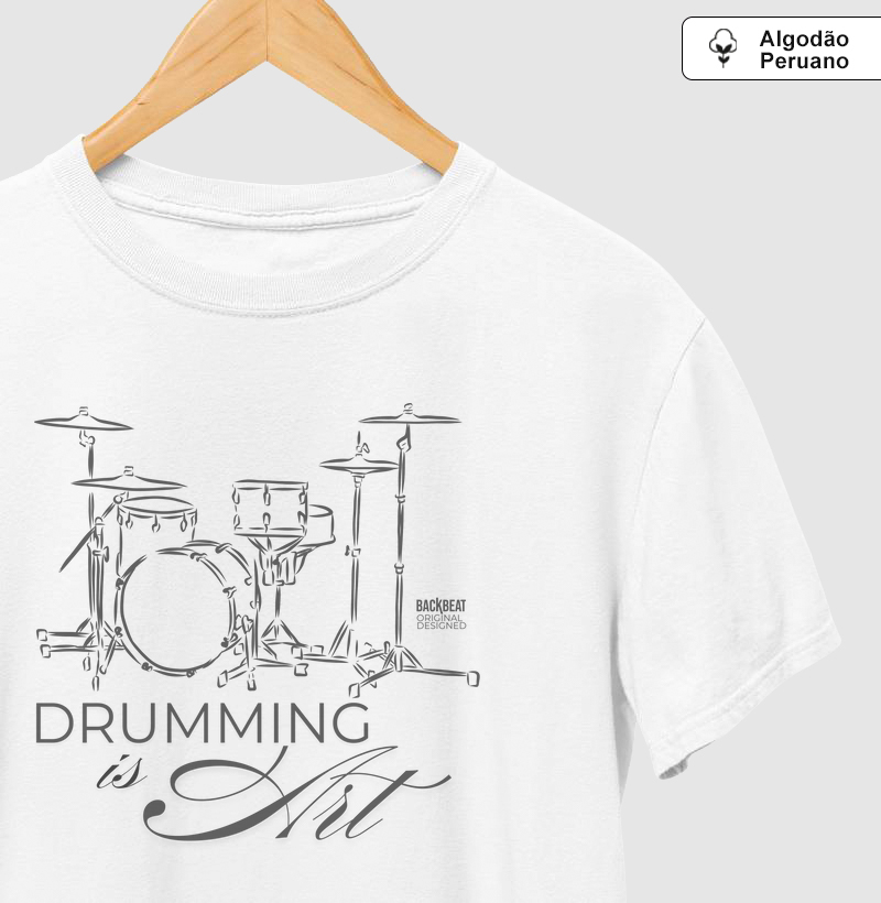 Camiseta Delux Drumming Is Art - Branca