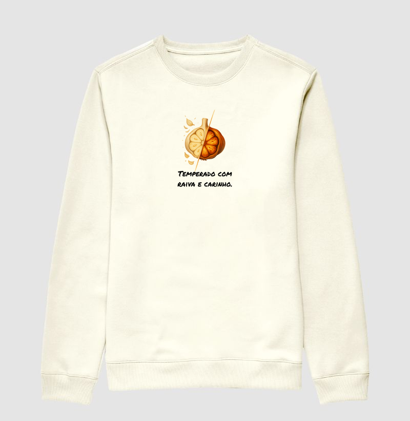 Temperado com raiva e carinho.