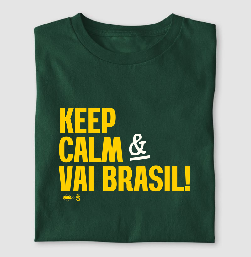 Keep calm & vai Brasil