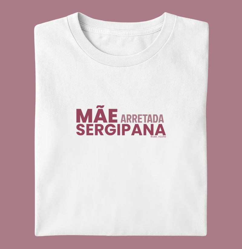 Mãe arretada sergipana