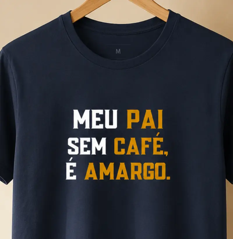 Meu pai sem café é amargo