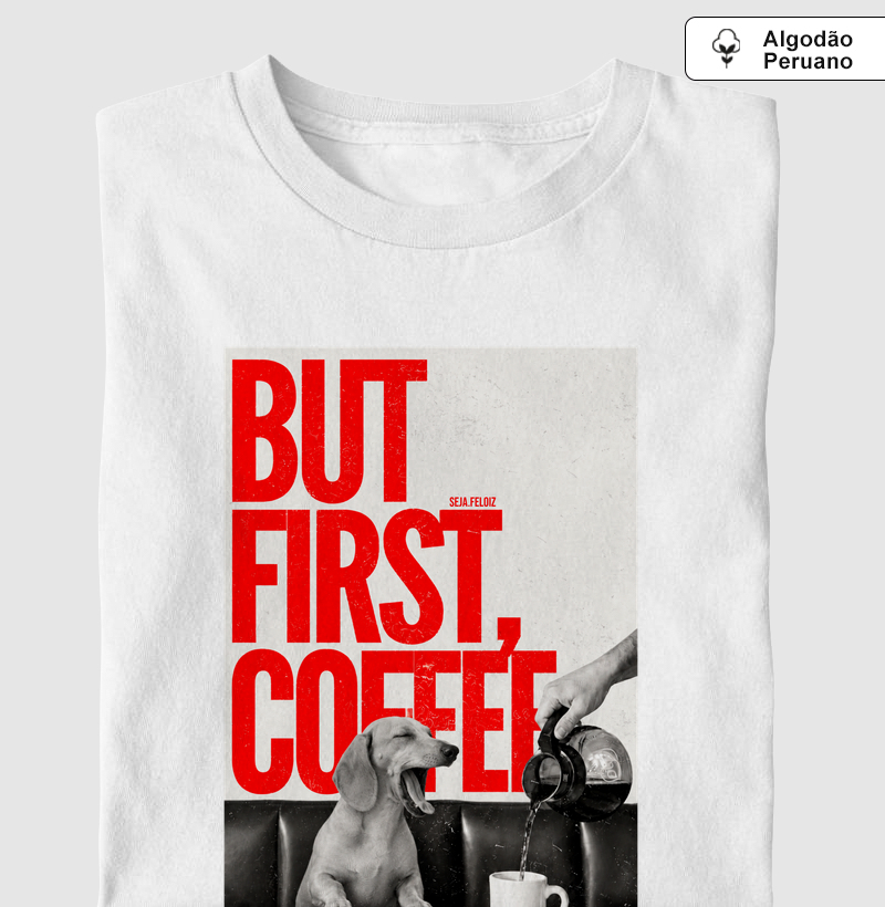 But First Coffee – Dachshund Edition