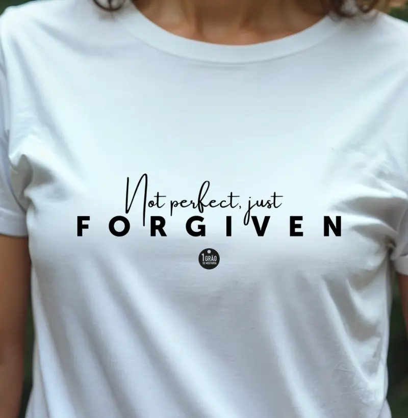 Not perfect just forgiven