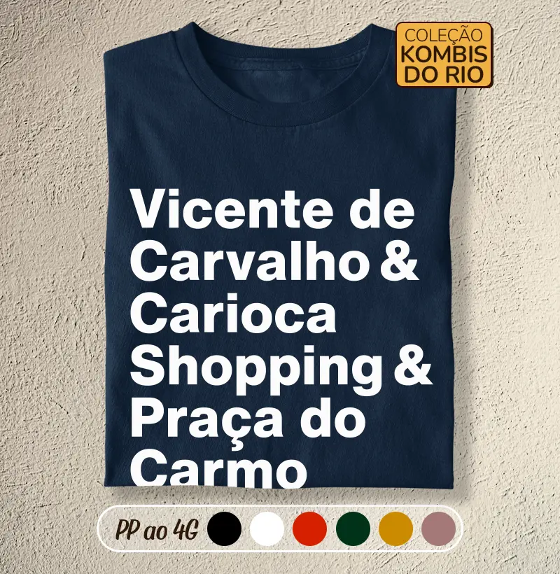 Vicente de Carvalho, Carioca Shopping, Praça do Carmo