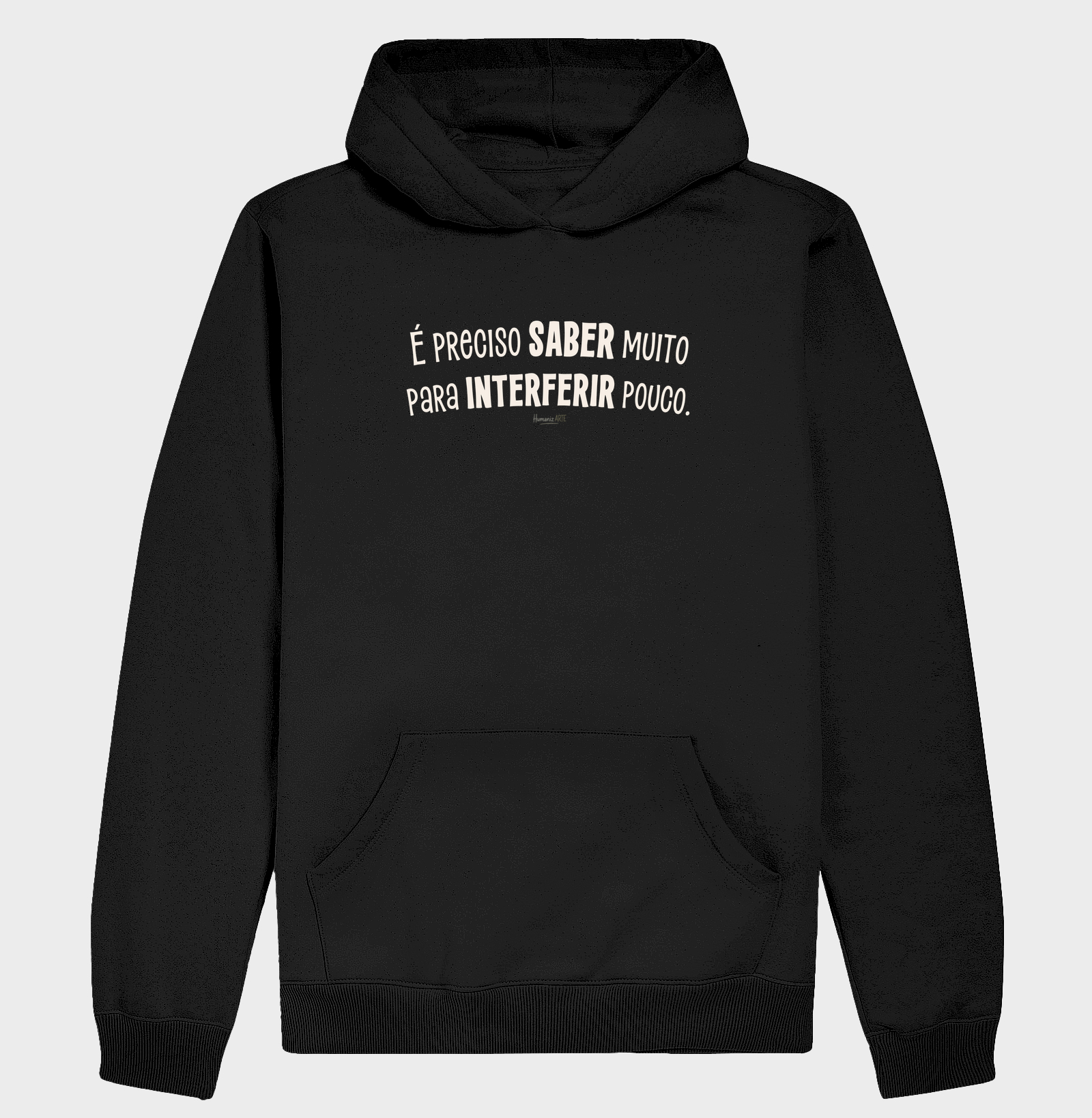 É Preciso Saber Muito Hoodie Slim - Hoodie Moletom