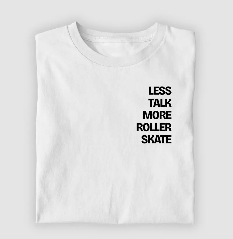 Less Talk