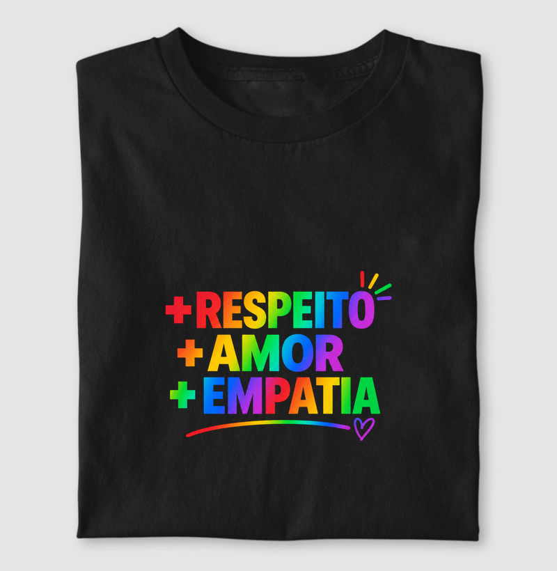 + RESPEITO + AMOR + EMPATIA