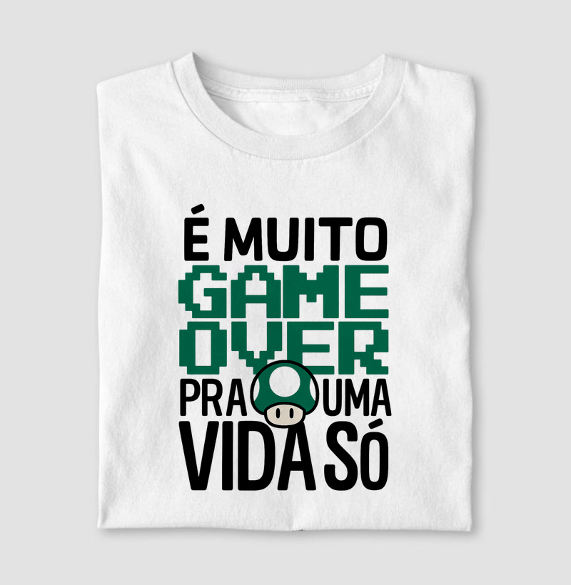 É Muito Game Over Para Uma Vida Só - Mario