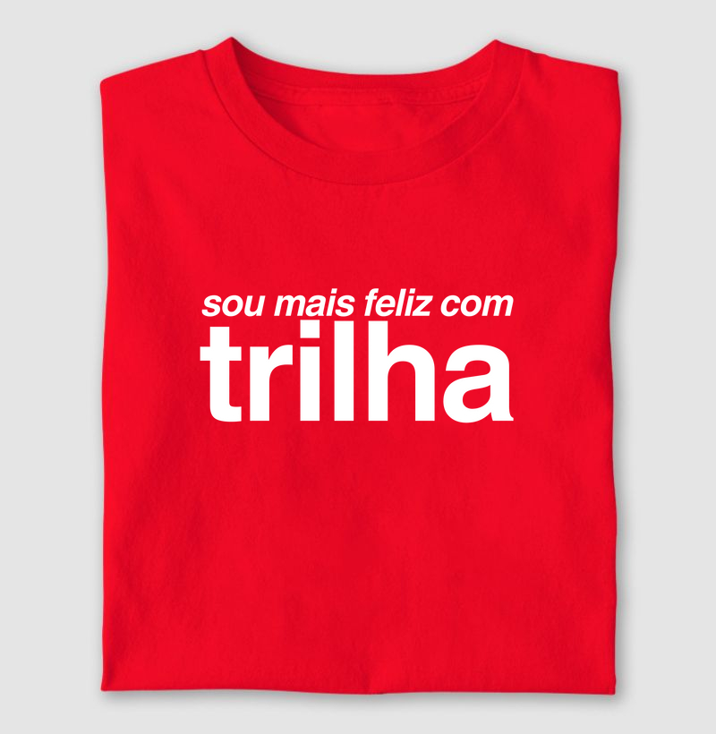 Sou mais feliz com Trilha