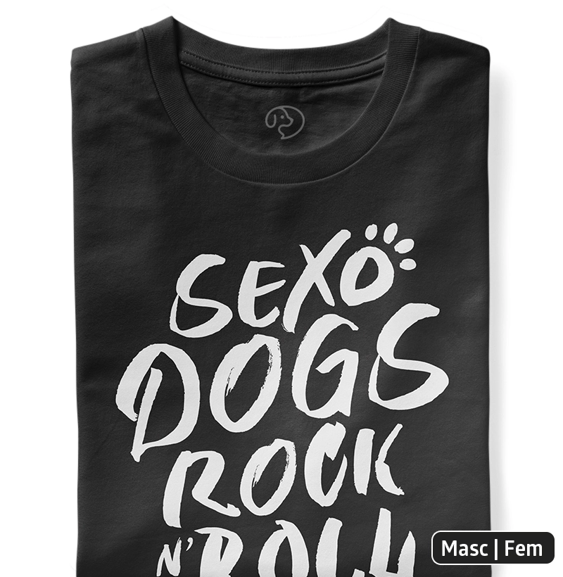 Sexo, Dogs & Rock n Roll