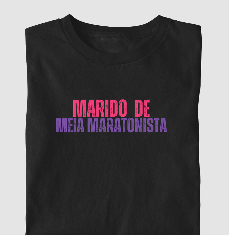 Camiseta Meia Maratona - Marido de Meia Maratonista