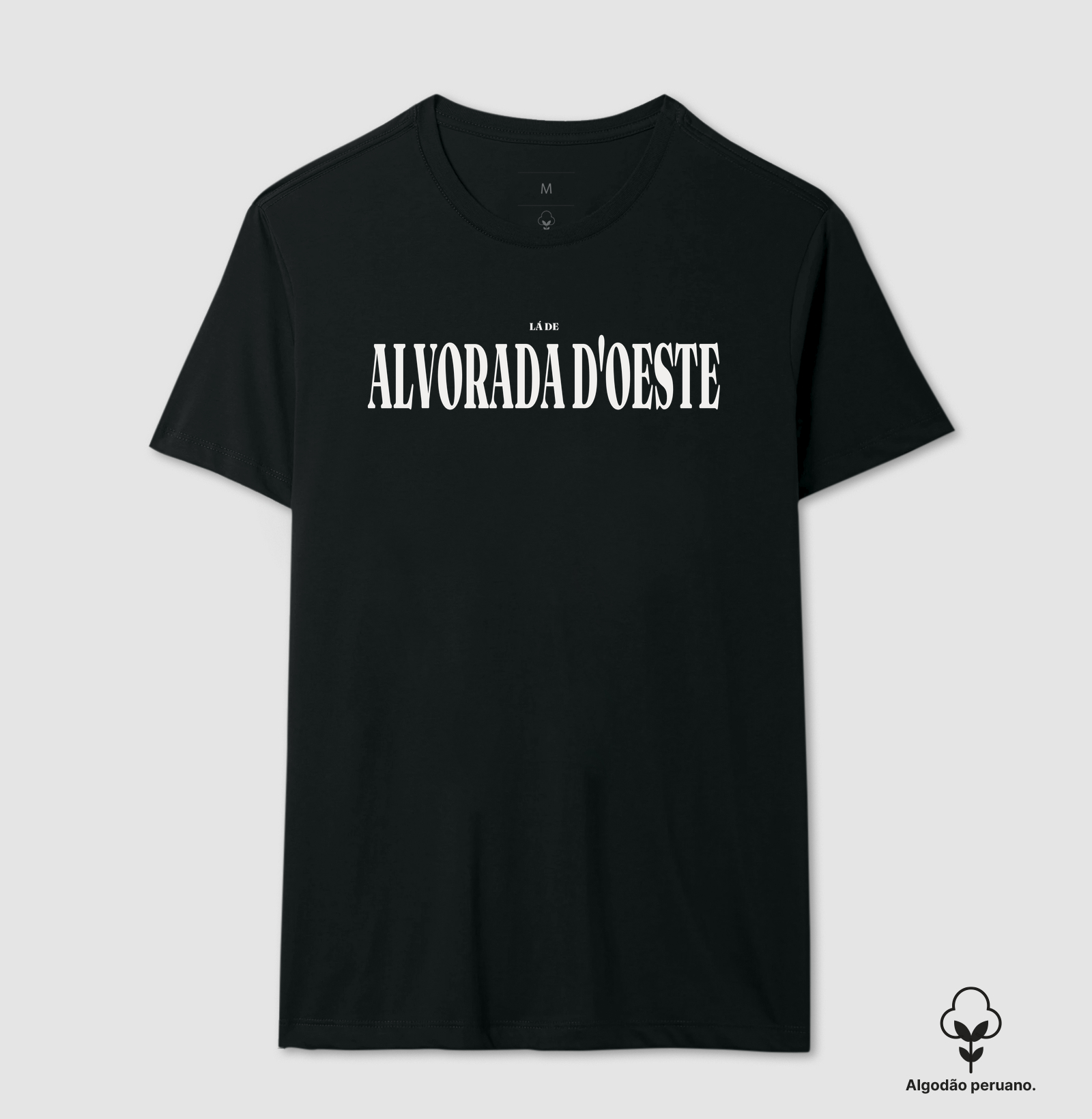 Alvorada D'Oeste | Tipografia RO - Camiseta Algodão Peruano