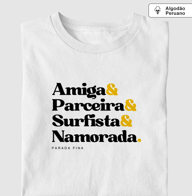 Amiga, Parceira, Surfista & Namorada