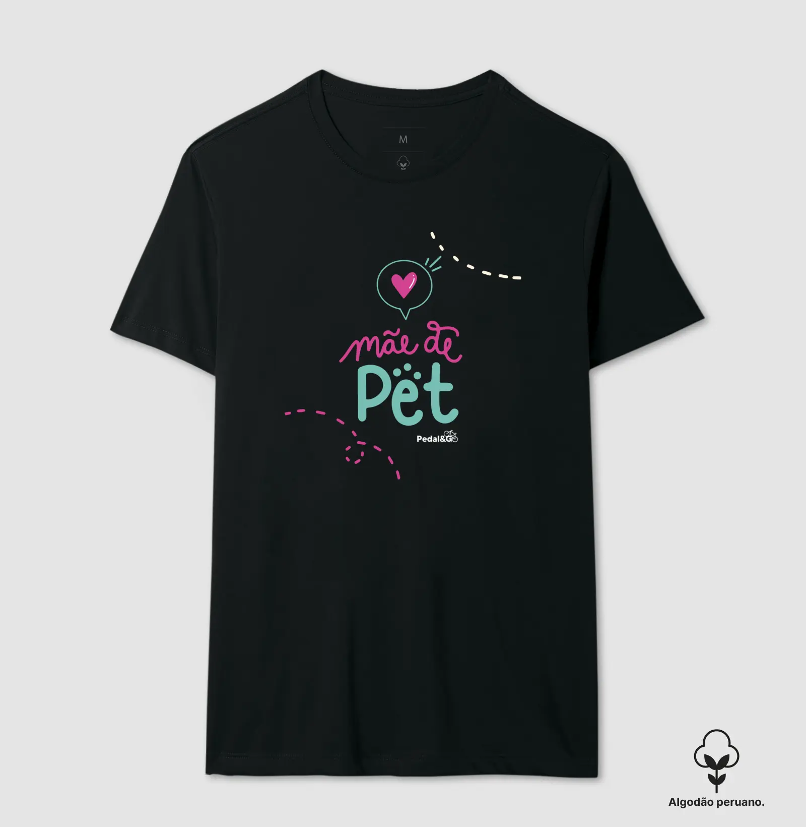 Mãe de Pet - Camiseta Algodão Peruano