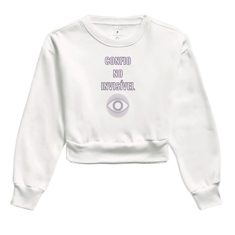 Moletom Cropped Confio no Invisível