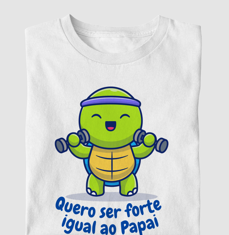 Quero ser Forte igual ao Papai 2