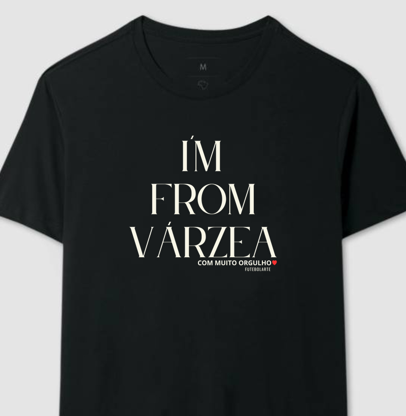 I´m From Várzea