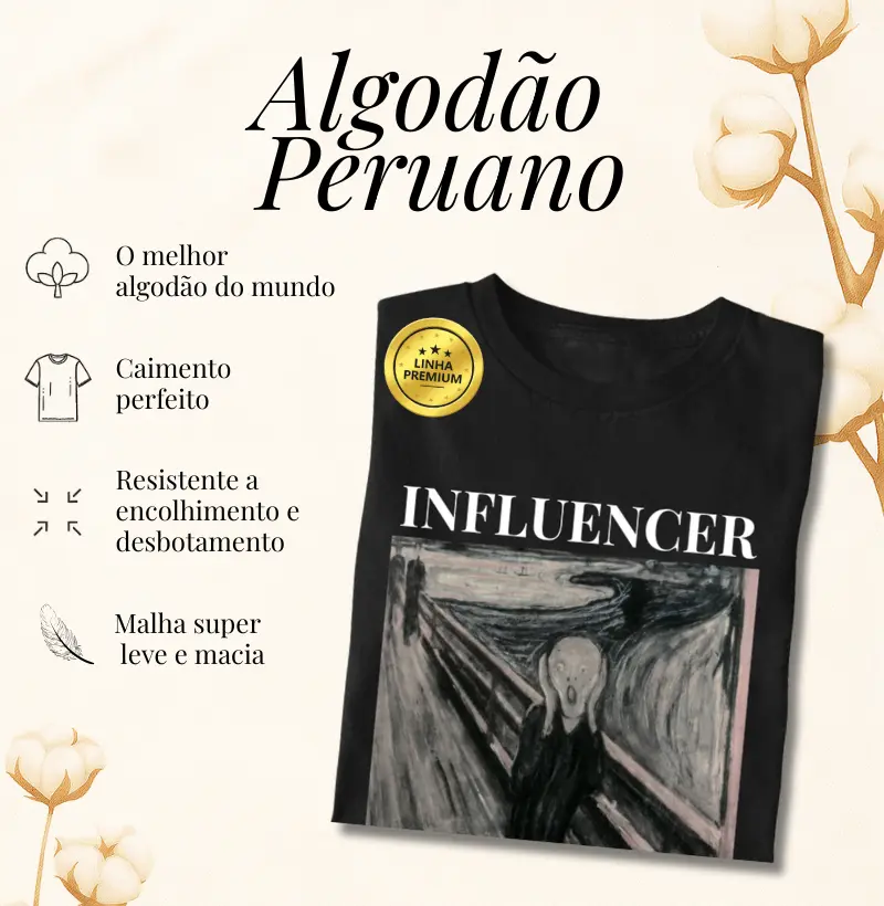 Algodão Peruano - INFLUENCER — O Grito p&b