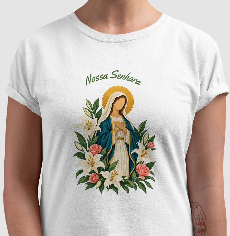 Camiseta Nossa Senhora — Flores de Fé - Camiseta