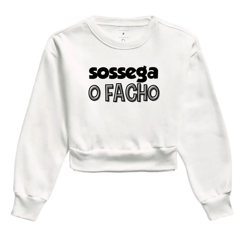 SOSSEGA O FACHO