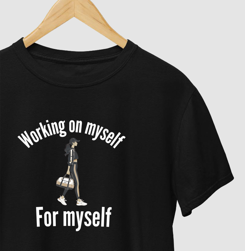 Camiseta 100% Algodão Working on Myself, For Myself – TRN | Camiseta Fitness 