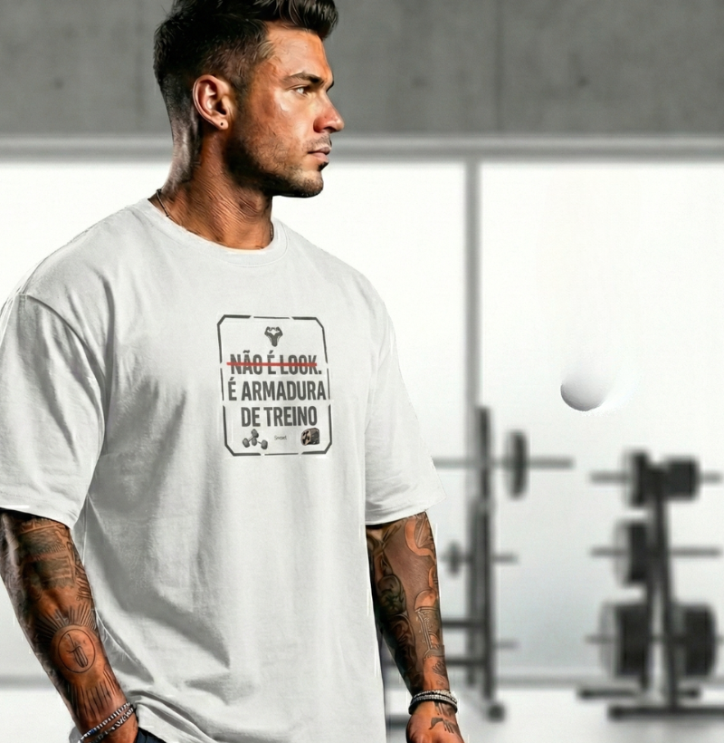 Camiseta Oversized - Não é Look. É Armadura de treino.