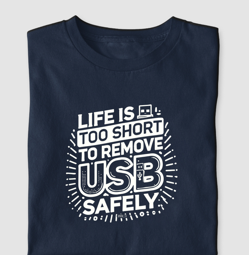 Camiseta "Remove USB Safely" T.I