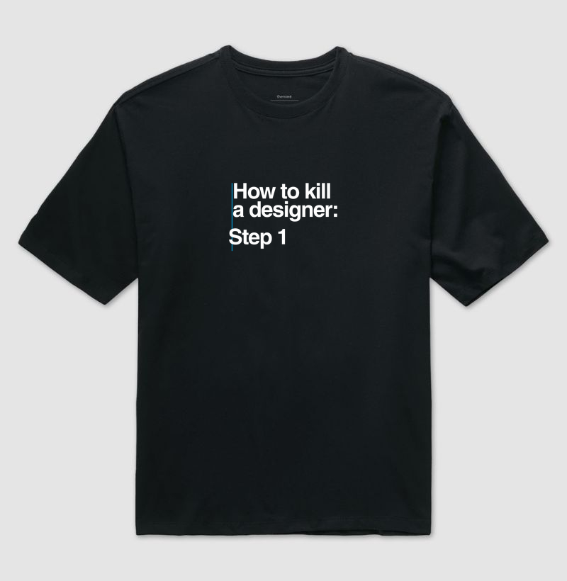 How to kill a designer