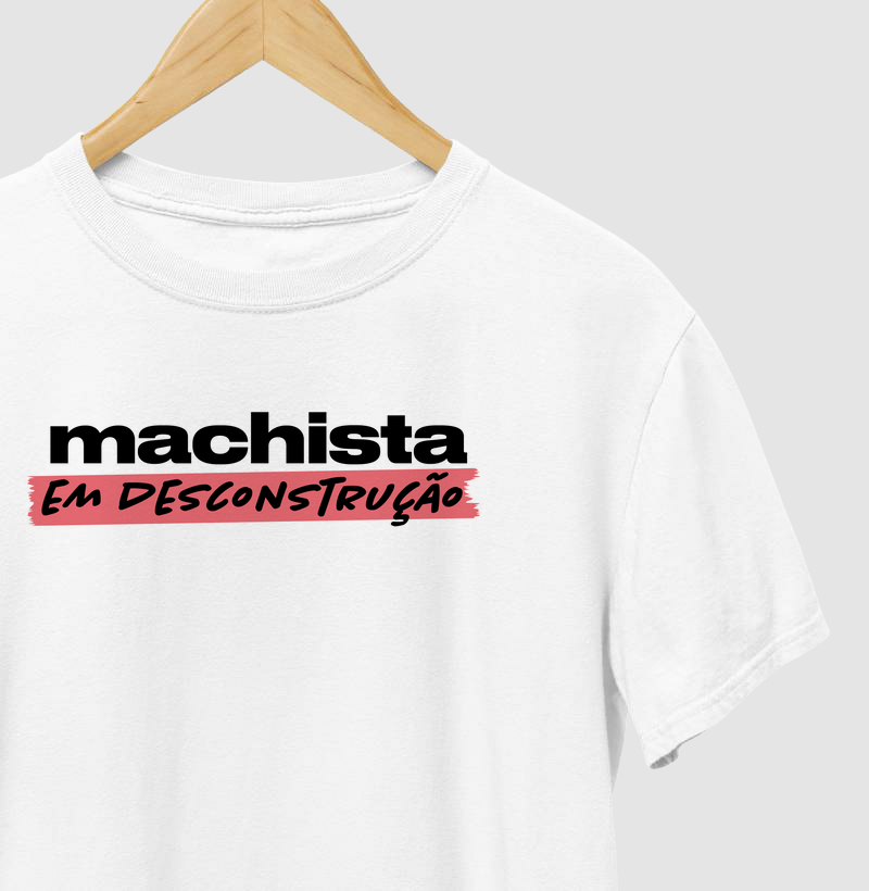 Machista em Desconstrução